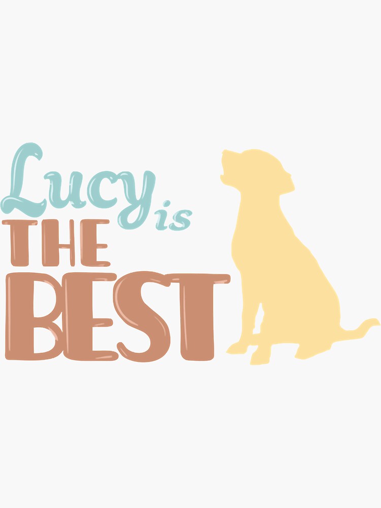 lucy-dog-name-lucy-sticker-for-sale-by-benitapettit6-redbubble