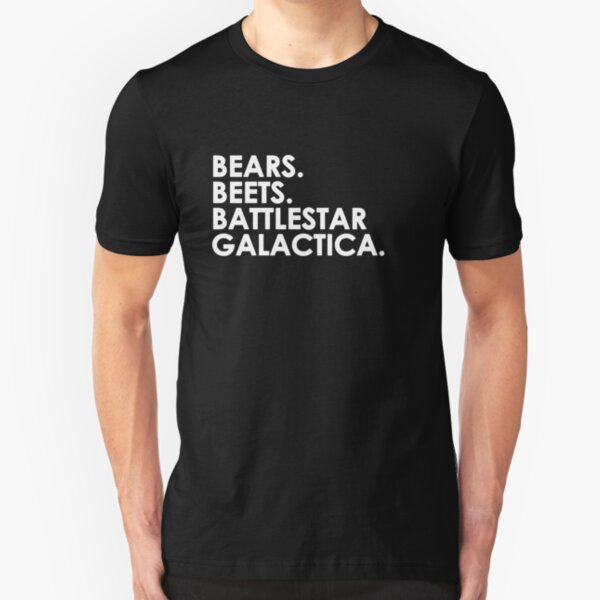 Bears, Beets, Battlestar Galactica. Slim Fit T-Shirt