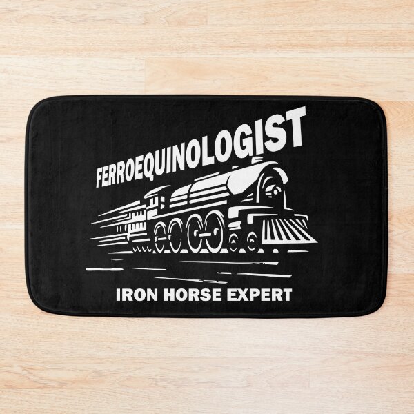 Item preview, Ferroequinologist - Iron Horse Expert, Train Enthusiast, Railroad Railway Collector, Model Train Fan, Steam Train Engine Locomotive designed and sold by TheTrainRoom.