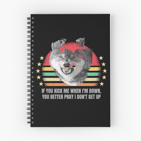 Item preview, If You Kick Me When Im Down You Better Pray I Dont Get Up designed and sold by ni3ma.