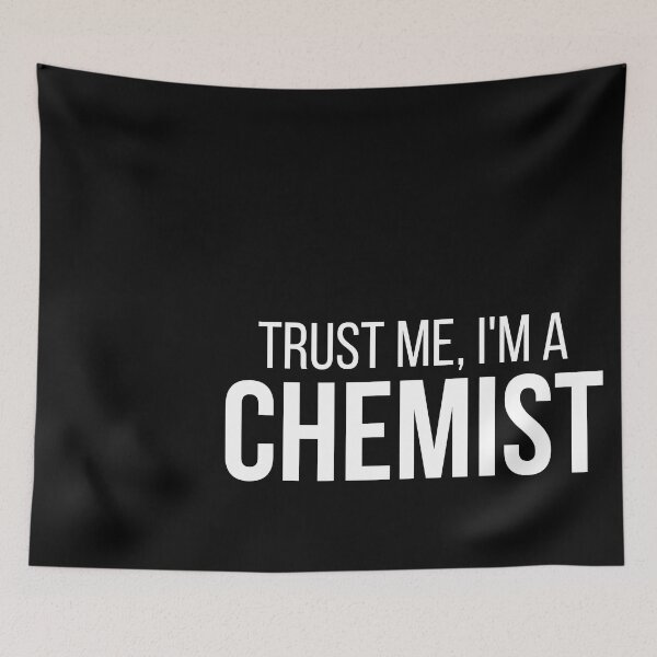 Item preview, Trust Me, I'm a Chemist designed and sold by connortees.