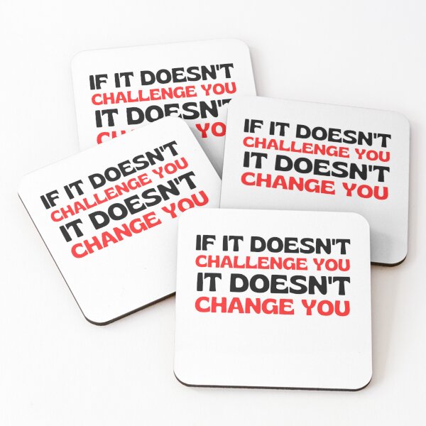Item preview,  If It Doesnt Challenge You It Doesnt Change You - Inspiring Quotes designed and sold by chetan786.