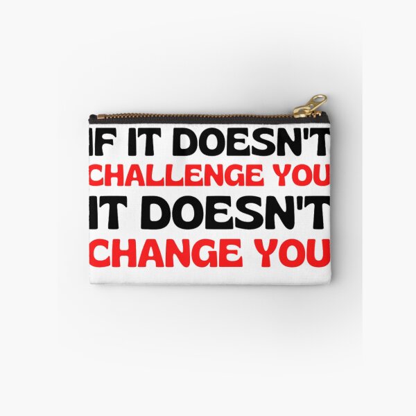 Item preview,  If It Doesnt Challenge You It Doesnt Change You - Inspiring Quotes designed and sold by chetan786.
