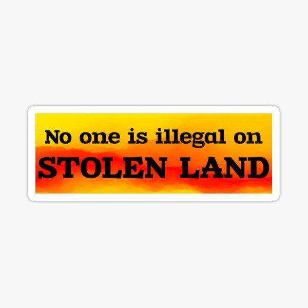 Item preview, No one is illegal on stolen land designed and sold by TeganLB.