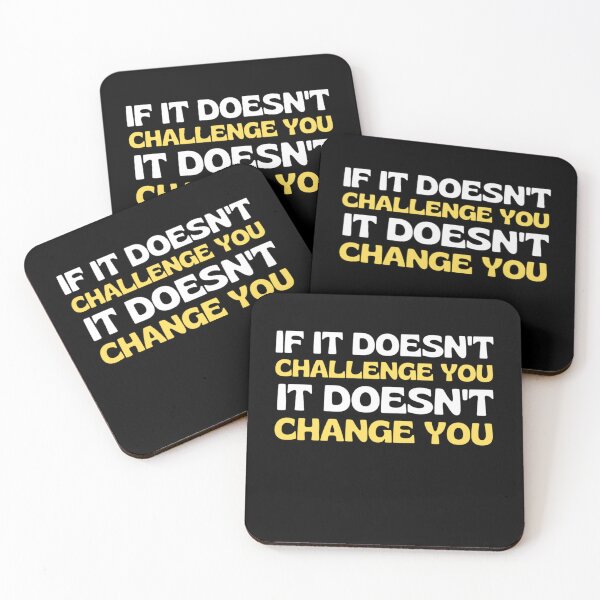 Item preview,  If It Doesnt Challenge You It Doesnt Change You - Inspiring Quotes designed and sold by chetan786.