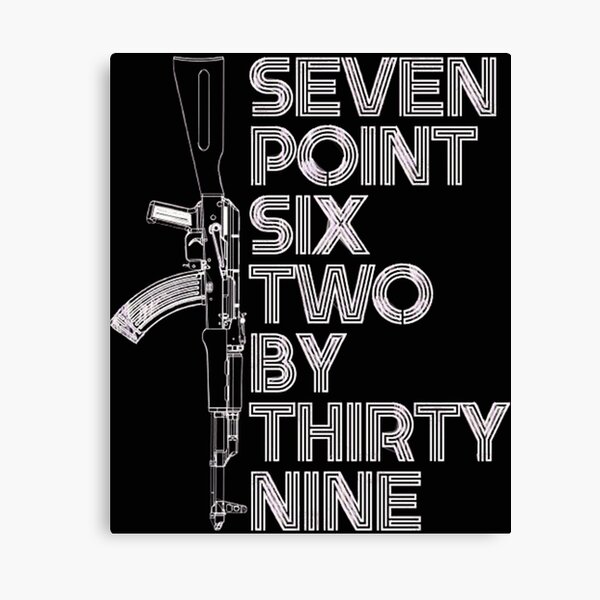 7.62x39 AK47 T-Shirt Canvas Print