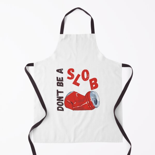 Item preview, Don't be a slob designed and sold by SimplyByNatasha.