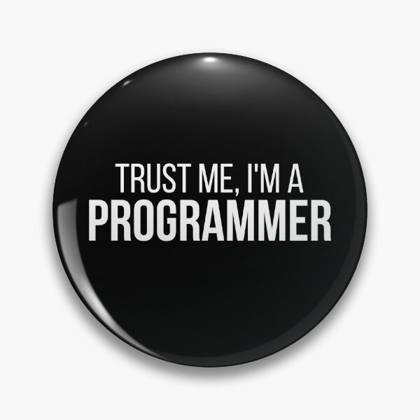 Item preview, Trust Me, I'm a Programmer designed and sold by connortees.