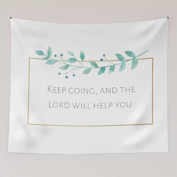 Item preview, Keep going, and the lord will help you designed and sold by Handdrawnbyzoe.