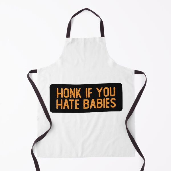 Item preview, Honk If You Hate Babies Funny Biker designed and sold by Sour Soul.