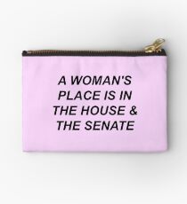 A Woman's Place is in The House and The Senate Zipper Pouch