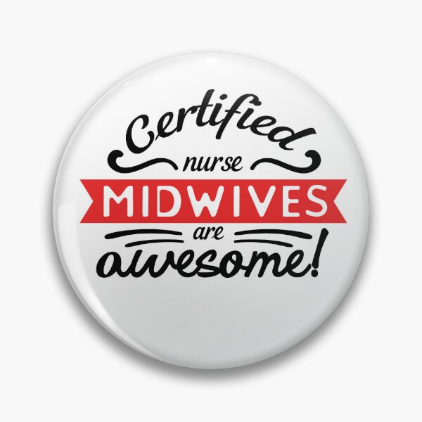 Item preview, Certified Nurse Midwives Are Awesome! designed and sold by FrederWooten.