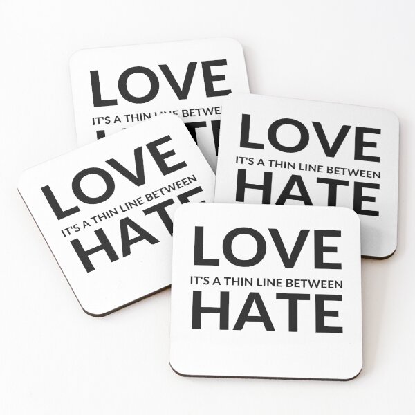 Item preview, IT'S A THIN LINE BETWEEN LOVE AND HATE designed and sold by RobbiesMusic.