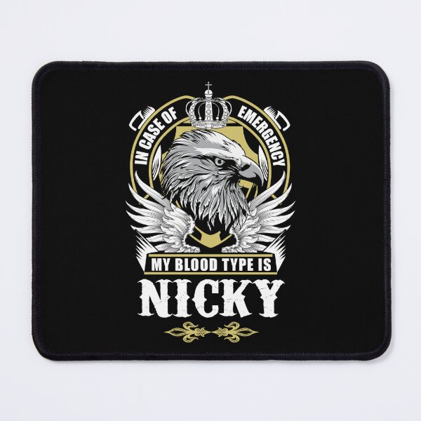 Item preview, Nicky Name T Shirt - In Case Of Emergency My Blood Type Is Nicky Gift Item Tee designed and sold by geniajmk13.