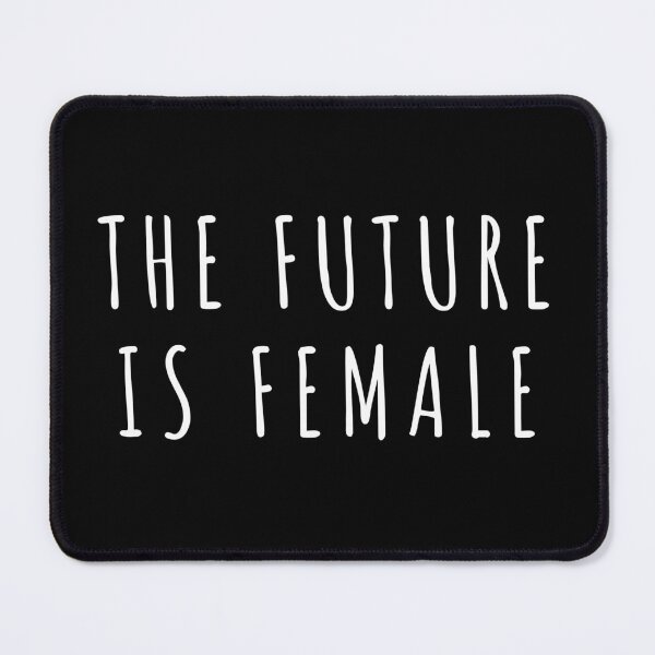 Item preview, The Future Is Female designed and sold by Equitees.