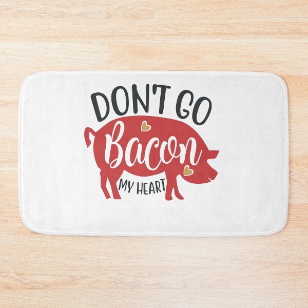 Item preview, Don't Go Bacon My Heart designed and sold by FOX1999-Design.