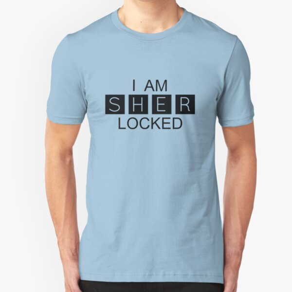 I Am Sher Locked Ts And Merchandise Redbubble