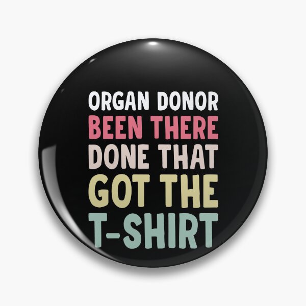 Artikelvorschau, Organspender wurde dort getan, der das Shirt, Geschenk für Organspender, Organspende-Bewusstseins-Shirt, Organspender-Shirt, Organempfänger-T-Stück erhielt entworfen und verkauft von aymob.