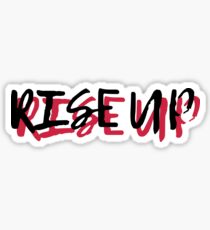 RISE UP Sticker