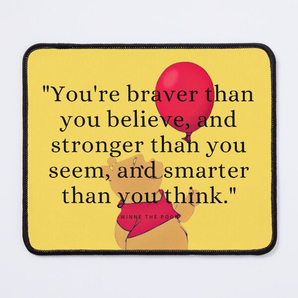 Item preview, "You're braver than you think" - Winne the Pooh designed and sold by St3phCrafts.