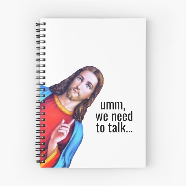 Item preview, Jesus: Umm We need to talk Meme, Jesus is watching Meme designed and sold by OutLoudDesigns.