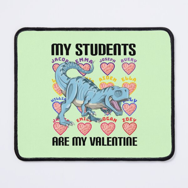 Item preview, My students are my VALENTINE. designed and sold by Umiska.