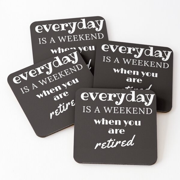 Item preview, everyday is a weekend when you are retired,grandfather,grandmother funny, designed and sold by SENMARO100.