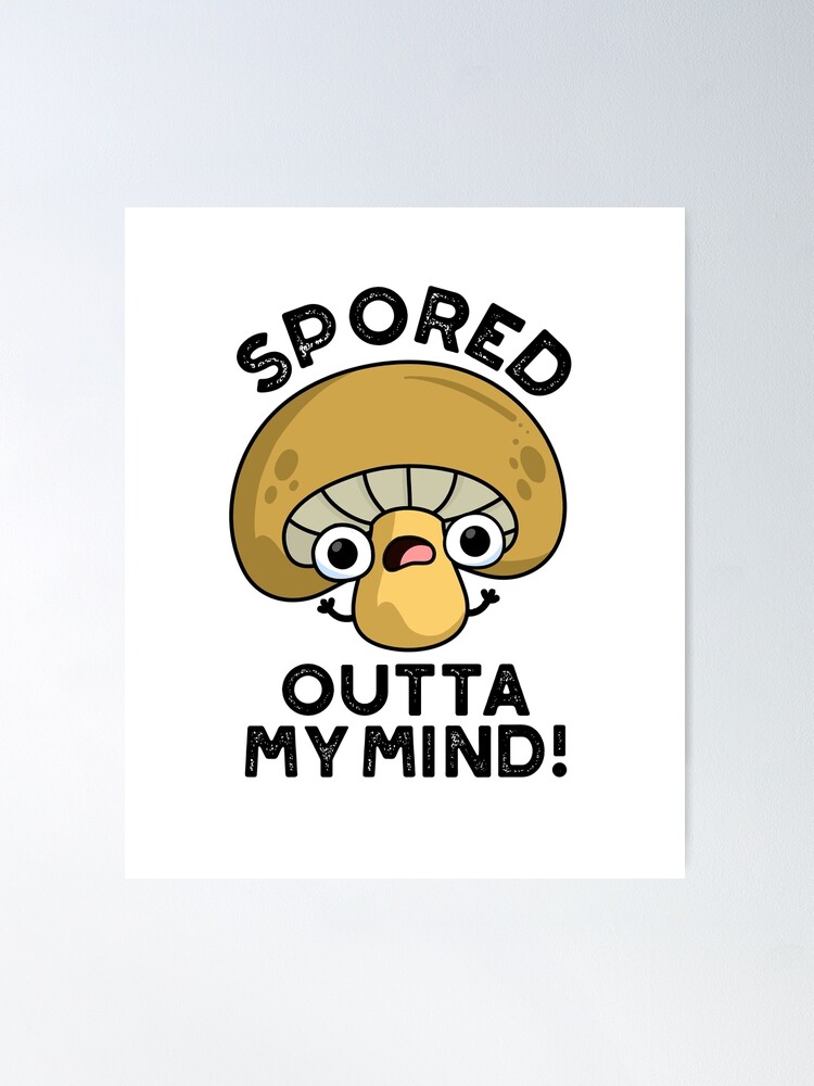 Shitake Happens Funny Mushroom Puns  Poster for Sale by punnybone