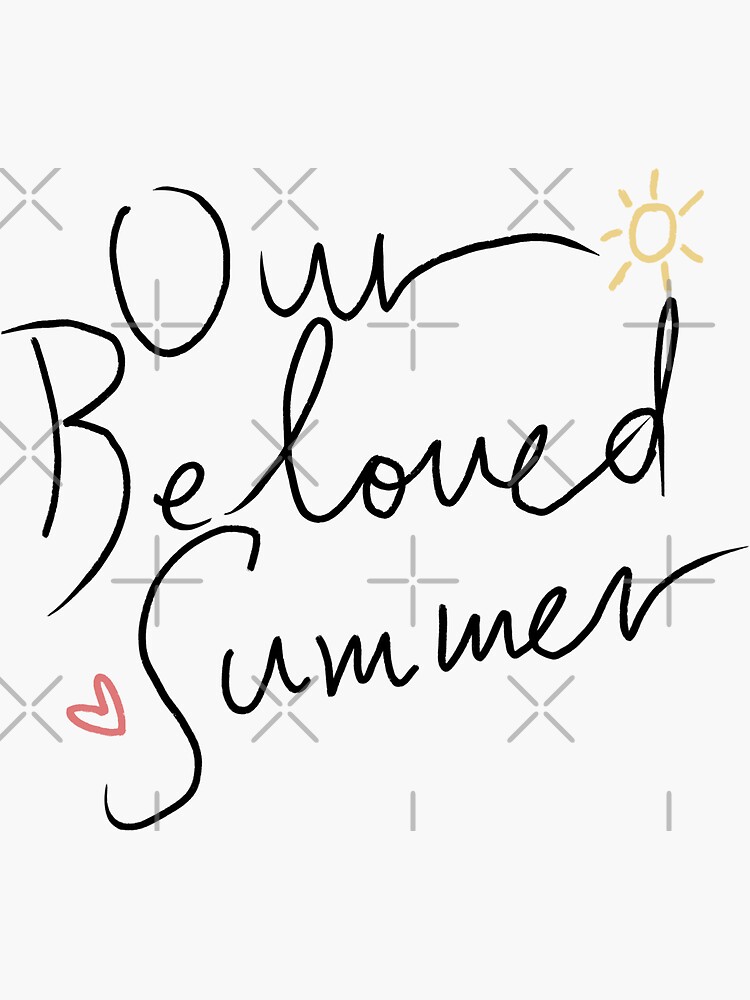 "Our Beloved Summer " Sticker for Sale by dindastickers Redbubble