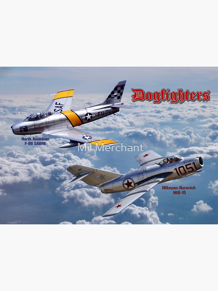 Dogfighters: F-86 vs MiG-15