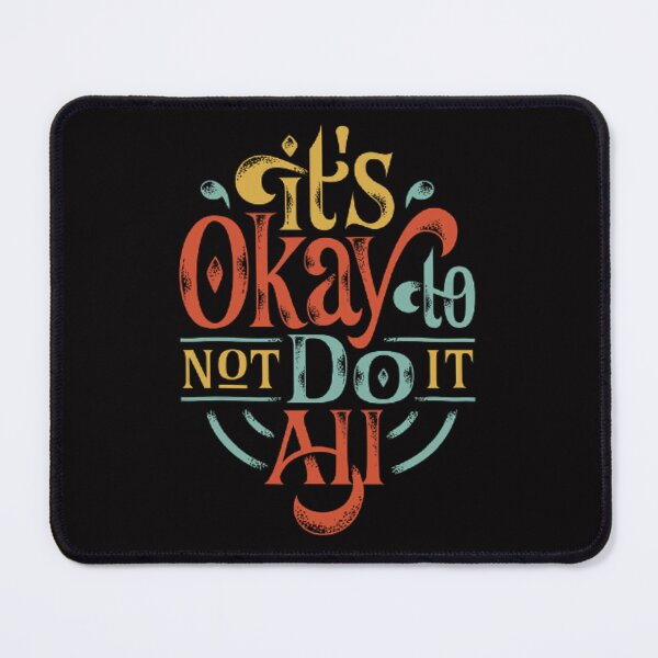 Item preview, It's ok not to do all of this designed and sold by montana-22.