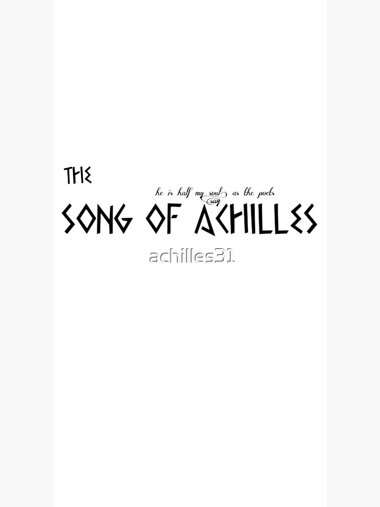 the-song-of-achilles-with-quote-sticker-for-sale-by-achilles31