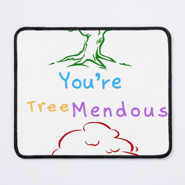 Item preview, You're treemendous designed and sold by Yugster24.