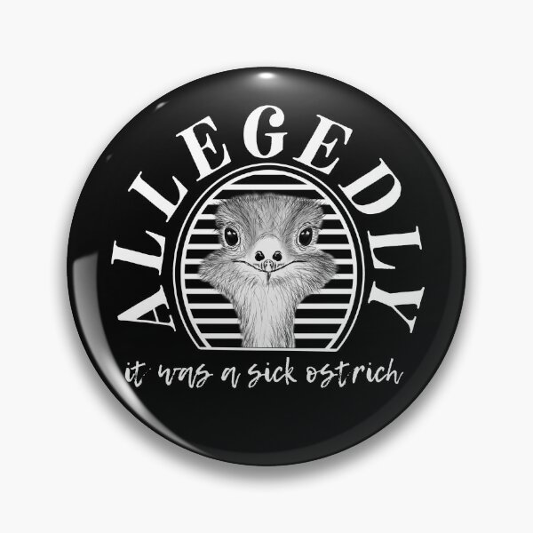 Item preview, letterkenny allegedly ostrich designed and sold by DisenyosDeMike.