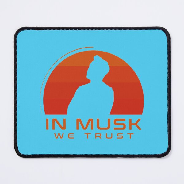 Item preview, In Musk We Trust designed and sold by popmosist.