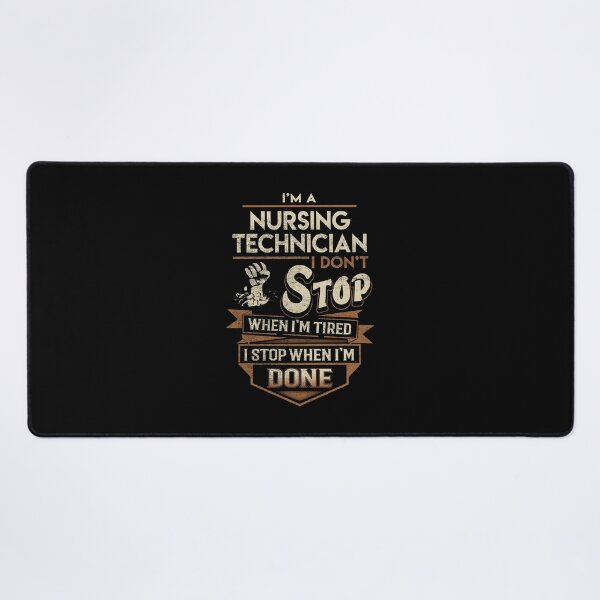 Item preview, Nursing Technician T Shirt - I Stop When Done Job Gift Item Tee designed and sold by natalinedk.