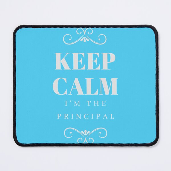 Item preview, Keep calm i_amp_m the principal shirt end of year gift designed and sold by popmosist.