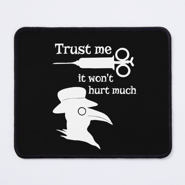 Item preview, Plague doctor saying, it won'hurt, great steampunk sayings, cool gifts for men designed and sold by Kirei-Lily.
