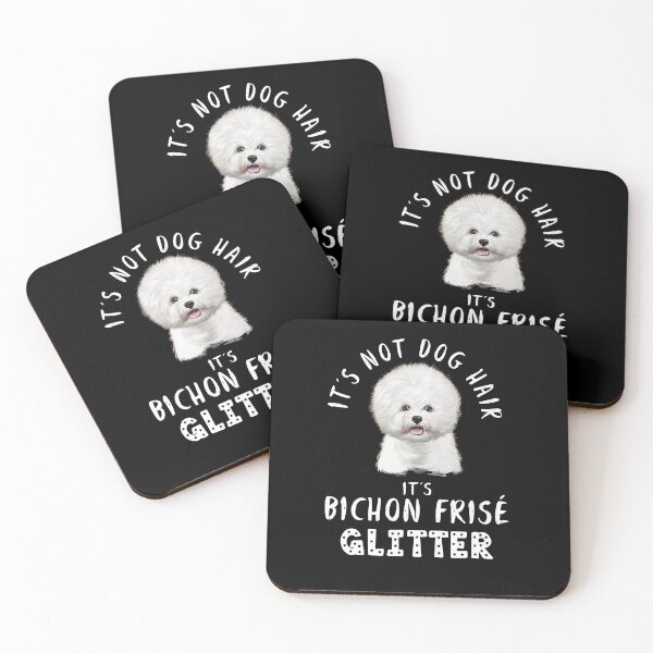 Item preview, It's not dog hair it's BICHON FRISÉ glitter funny dog quote designed and sold by theshirtinator.