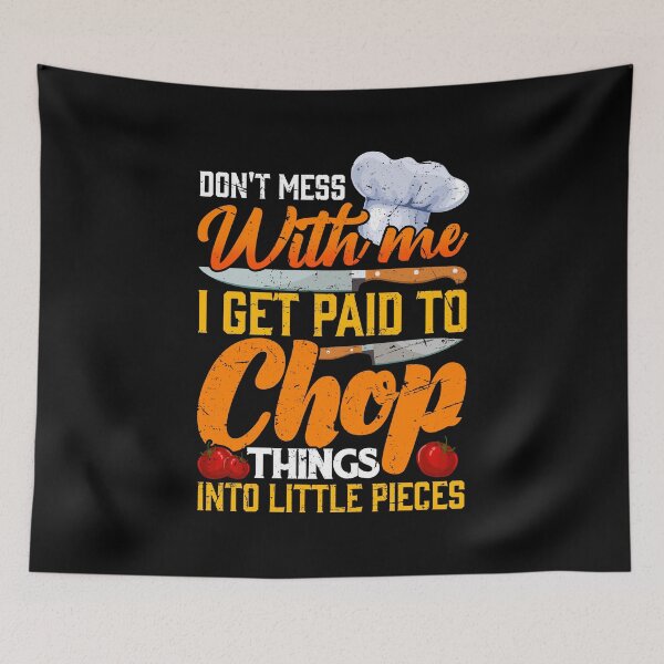 Item preview, Don't Mess With The Cook Chef Cooking BBQ designed and sold by 2blackcherries.