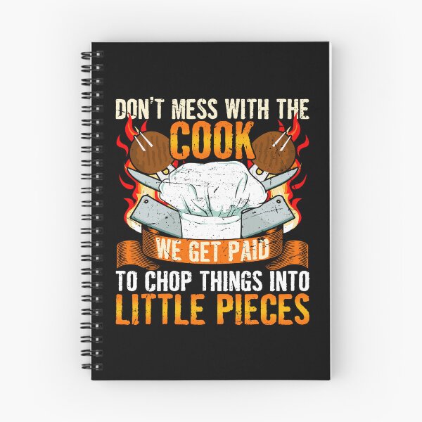 Item preview, Don't Mess With The Cook Chef Cooking BBQ designed and sold by 2blackcherries.