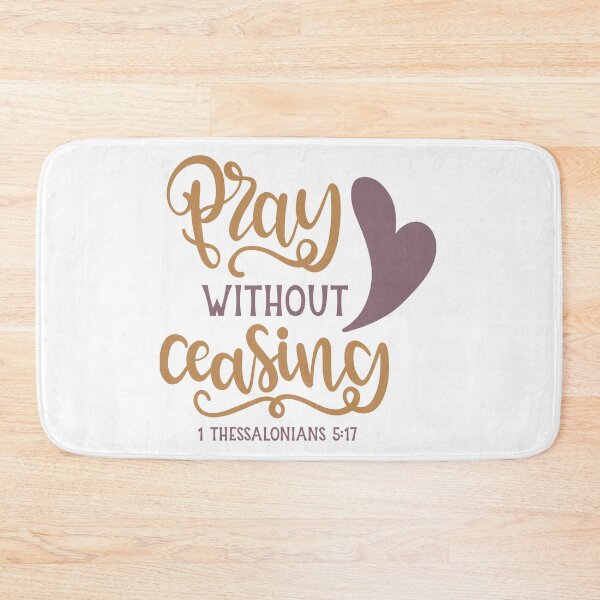 Item preview, Pray Without Ceasing - 1 Thessalonians 5:17 designed and sold by cksplash.
