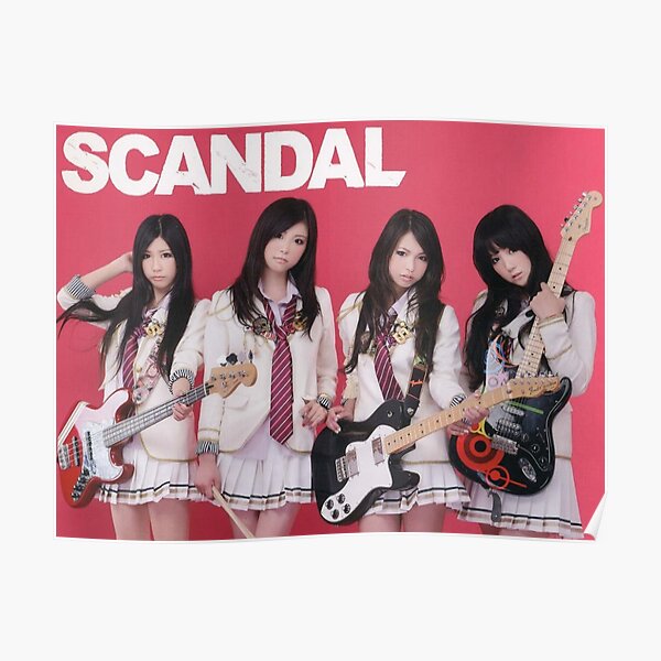 Scandal Band Posters For Sale Redbubble