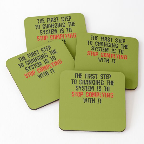 Item preview, The First Step to Changing the System is to Stop Complying With It designed and sold by EspenoyStore.