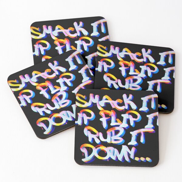 Item preview, SMACK IT UP FLIP IT RUB IT DOWN designed and sold by jmed70.