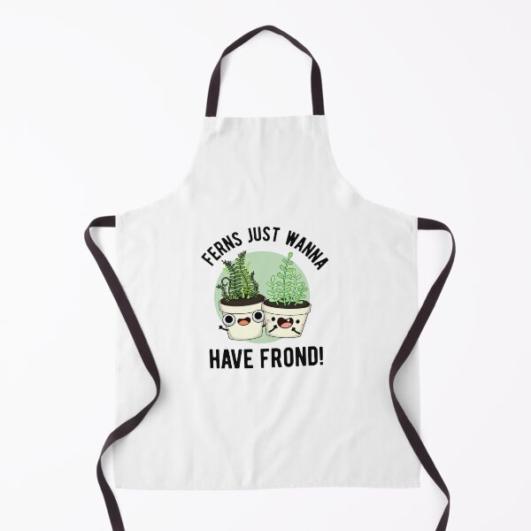 Item preview, Ferns Just Wanna Have Frond Funny Plant Puns designed and sold by punnybone.