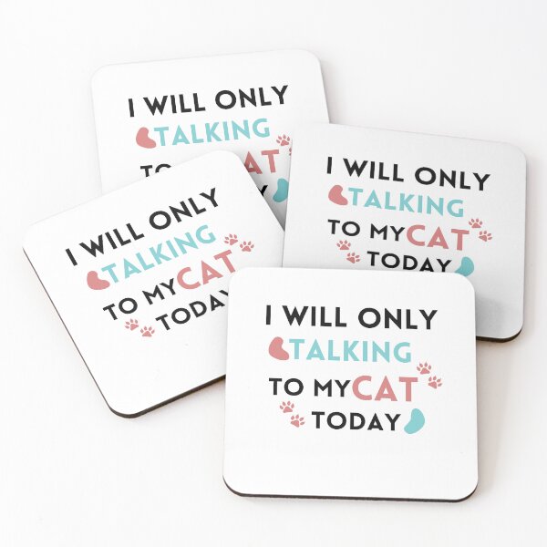 Item preview, Funny cat quote,I wil Only Talking To my Cat Today,for cat lovers designed and sold by behappysiempre.