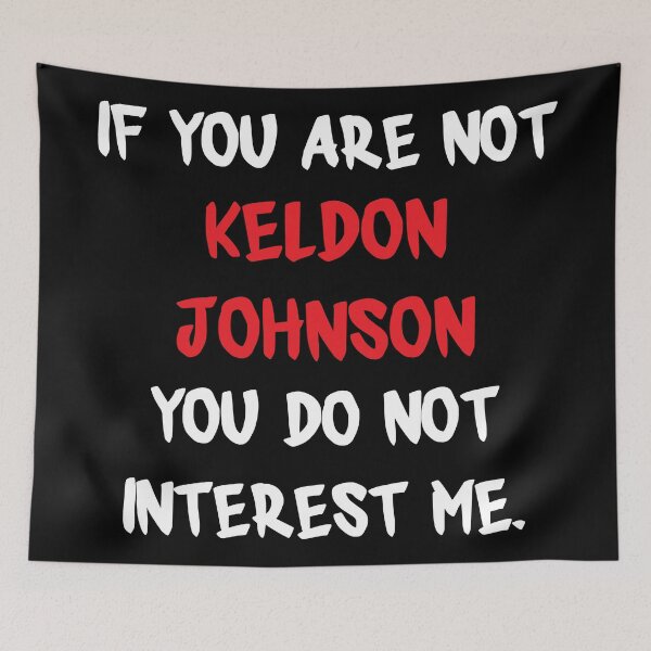 Item preview, Keldon Johnson - If You Are Not designed and sold by 2Girls1Shirt.