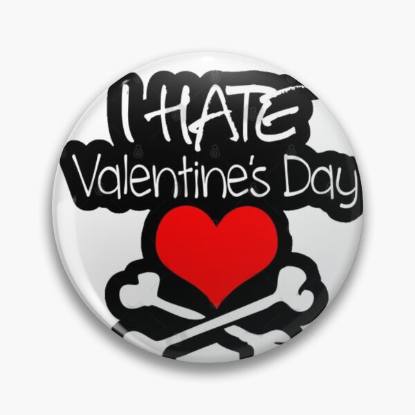 Item preview, I hate Valentines Day designed and sold by indecentXp0sure.