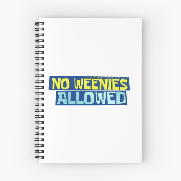Item preview, No Weenies Allowed Sign designed and sold by UOVE.